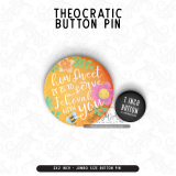 How Sweet It Is – JUMBO Button Pin